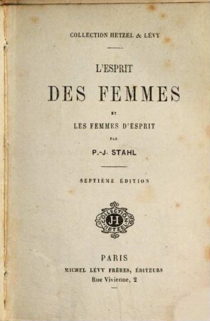 L'esprit des femmes et les femmes d'esprit