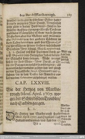 Cap. LXXVIII. Wie der Hertzog von Marlborough, Mens. April. 1707. wegen der Schwedischen Troublen, nach Sachsen gegangen