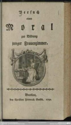 Versuch einer Moral zur Bildung junger Frauenzimmer