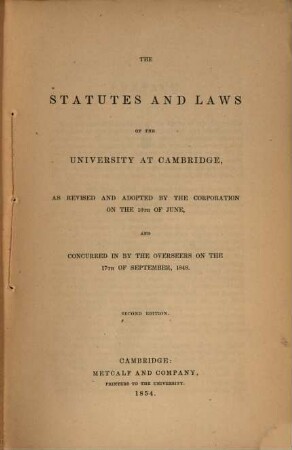 Statutes and laws of the University in Cambridge, Massachusetts. [3.] 1854 = 2. Edition