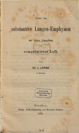 Über das substantive Lungen-Emphysem und dessen Behandlung mit comprimirter Luft