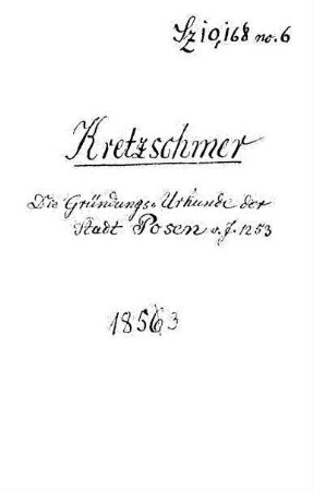 Die Gründungs-Urkunde der Stadt Posen vom 1253