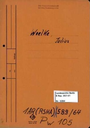 Personenheft Julius Woelke (*03.01.1897), Regierungssekretär