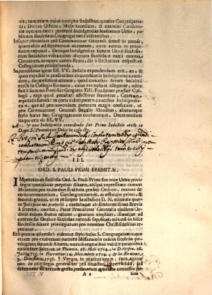 Die 13. Septembrii 1737. In Palatio Apostolico Quirinali erit Sacra Congregatio Indulgentiis, & Sacris Reliquiis praeposita, in qua praeter nonnulos supplices libellos, plerumque à Sanctitate Sua remissos, proponentur infrascripta dubia