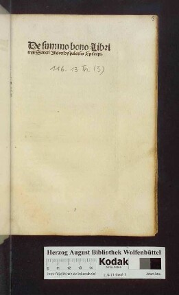 De summo bono Libri tres Sancti Isidori hyspalensis Episcopi