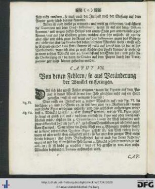 Caput VII. Von denen Fehlern, so aus Veränderung der Winckel entspringen.