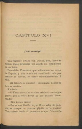 Capítulo XVI - ¡Mal enemigo!
