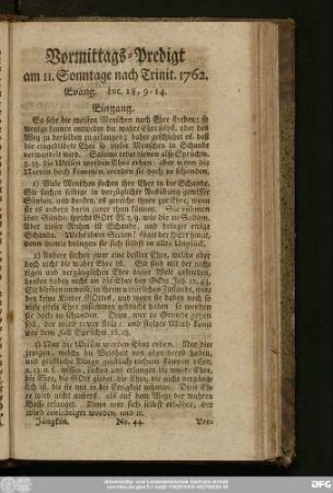 [No. 44.] Vormittags-Predigt am 11. Sonntage nach Trinit. 1762. Evang. Luc. 18, 9 - 14.