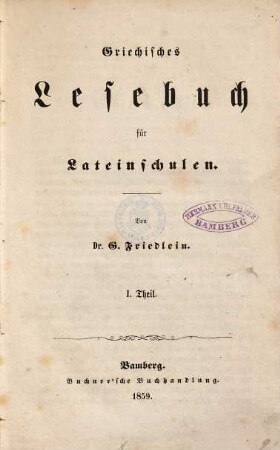 Griechisches Lesebuch für Lateinschulen, 1