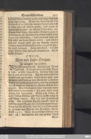 CXCIV. Von vier süssen Dingen. Je länger, je lieber.
