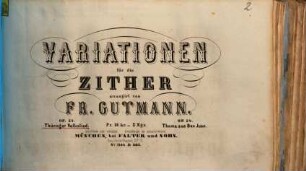 Variationen für die Zither : Thüringer Volkslied ; op. 23