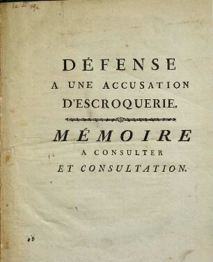 Défense a une accusation d'escroquerie : mémoire a consulter et consultation