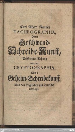 Carl Albert. Ramsey Tacheographia, Oder: Geschwind-Schreibe-Kunst