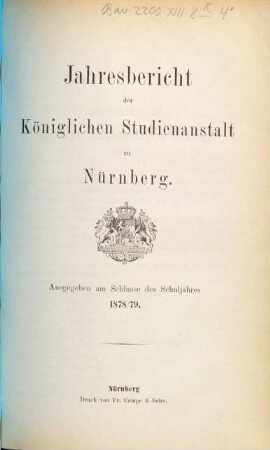 Jahresbericht der Königlichen Studienanstalt zu Nürnberg. 1878/79, 1878/79