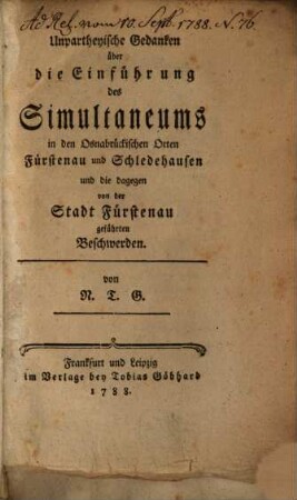 Unpartheyische Gedanken über die Einführung des Simultaneums in den Osnabrückischen Orten Fürstenau und Schledehausen und die dagegen von der Stadt Fürstenau geführten Beschwerden