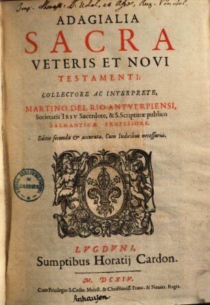 Adagialia Sacra Veteris Et Novi Testamenti, [1]