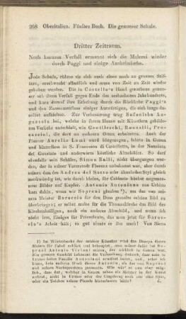 Dritter Zeitraum. Nach kurzem Verfall ermannt sich die Malerei wieder durch Paggi und einige Ausheimische.