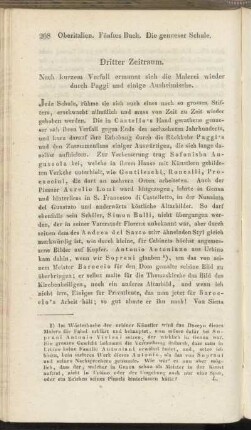 Dritter Zeitraum. Nach kurzem Verfall ermannt sich die Malerei wieder durch Paggi und einige Ausheimische.