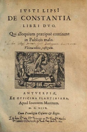 Ivsti Lipsi De Constantia : Libri Dvo, Qui alloquium praecipuè continent in Publicis malis