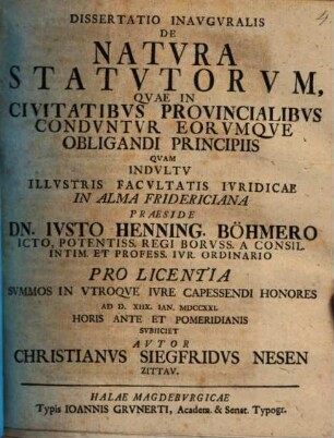 Dissertatio Inavgvralis De Natvra Statvtorvm, Qvae In Civitatibvs Provincialibvs Condvntvr Eorvmqve Obligandi Principiis