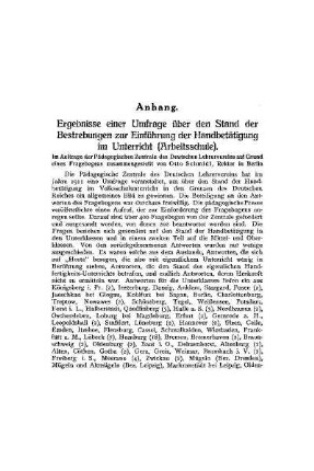 Ergebnisse einer Umfrage über den Stand der Bestrebungen zur Einführung der Handbetätigung im Unterricht (Arbeitsschule) : im Auftrage der Pädagogischen Zentrale des Deutschen Lehrervereins auf Grund eines Fragebogens ; Anhang