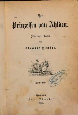 Die Prinzessin von Ahlden : historischer Roman. 2. Band, [Jugendliebe ; 2]