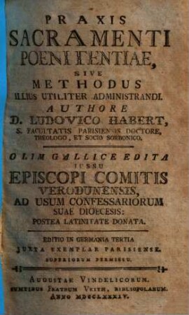 Praxis sacramenti poenitentiae, sive methodus illius utiliter administrandi
