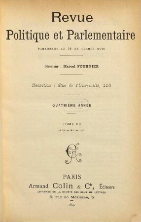 Revue politique et parlementaire. 12 = A. 4 = No. 34 - 36. 1897