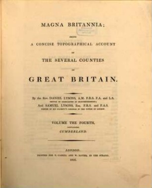 Magna Britannia : being a concise topographical account of the several counties of Great Britain, 4. Containing Cumberland