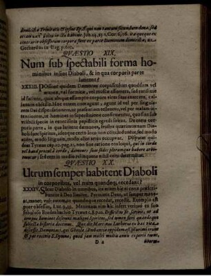 Quaestio XX. Utrum semper habitent Diaboli in corporibus, vel num quandoq[ue] recedant?