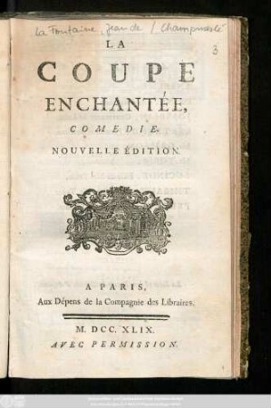 La Coupe Enchantée : Comedie