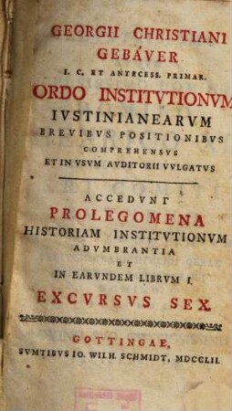 Ordo institutionum Iustinianearum : Brevibus positionibus comprehensus
