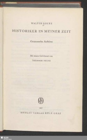Historiker in meiner Zeit : gesammelte Aufsätze