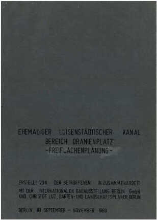 Betroffenen-Planung: Freiflächen am               Luisenstädtischen Kanal, Bereich Oranienplatz