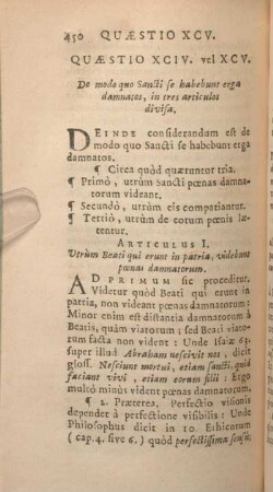 Quaestio XCIV. vel XCV. D emodo quo Sancti se habebunt erga damnatos, in tres articulos divisa.