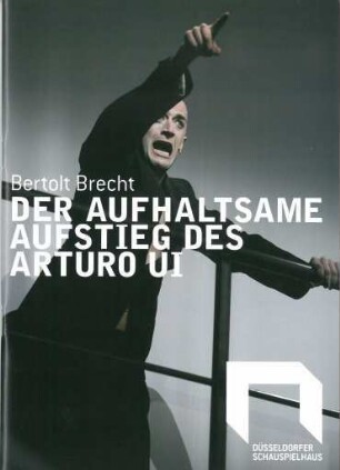 Der aufhaltsame Aufstieg des Arturo Ui