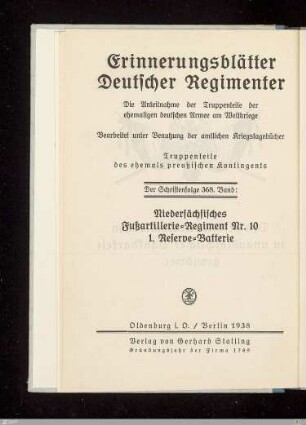 Die 1. Reserve-Batterie des Niedersächsischen Fußartillerie-Regiments Nr. 10
