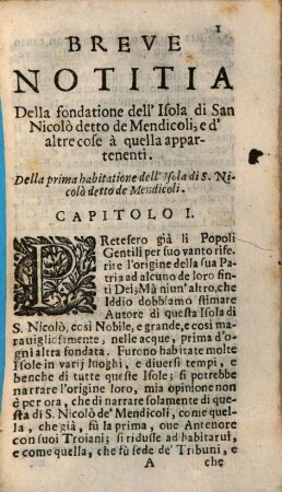 Breve Notitia Della Fondatione Dell'Isola Di San Nicolò Detto De'Mendicoli : e di molte altre cose a quella appartenenti