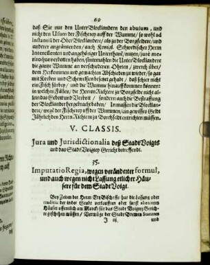 V. Classis. Jura und Jurisdictionalia deß Stadt Voigts und das Stadt Voigtey Gericht betreffendt.