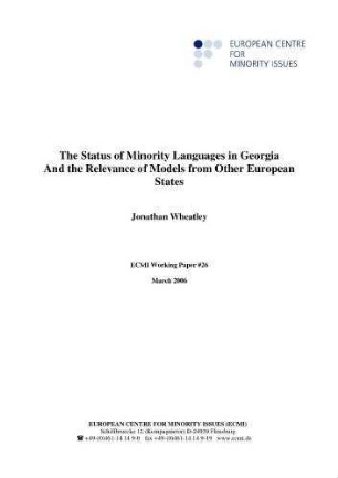The status of minority languages in Georgia and the relevance of models from other European states