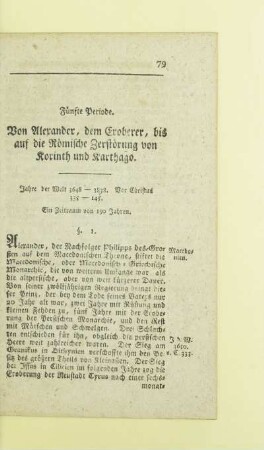 Fünfte Periode. Von Alexander, dem Eroberer, bis auf die Roemische Zerstoerung von Korinth und Karthago