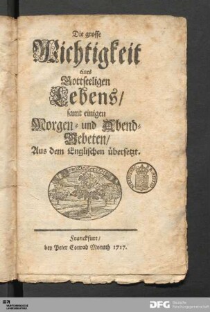 Die grosse Wichtigkeit eines Gottseeligen Lebens : Aus dem Englischen übersetzt