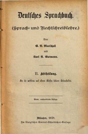 Deutsches Sprachbuch : (Sprach- und Rechtschreiblehre). 2, Für die mittleren und oberen Klassen höherer Lehranstalten