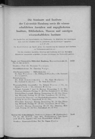 Die Seminare und Institute der Universität Hamburg sowie die wissenschaftlichen Anstalten und angegliederten Institute, Bibliotheken, Museen und sonstigen wissenschaftlichen Institute