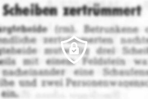 Scheiben zertrümmert