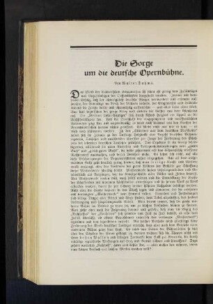 Die Sorge um die geutsche Opernbühne. Von Walter Dahms.