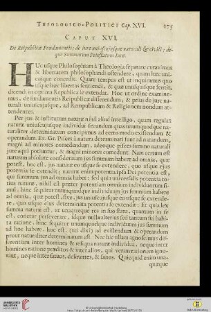 Caput XVI: De Reipublicae Fundamentis; de jure uniuscujusque naturali & civili; deque Summarum Potestatum Jure