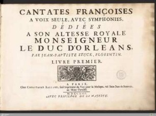 Cantates Françoises A Voix Seule, Avec Symphonies : Livre Premier