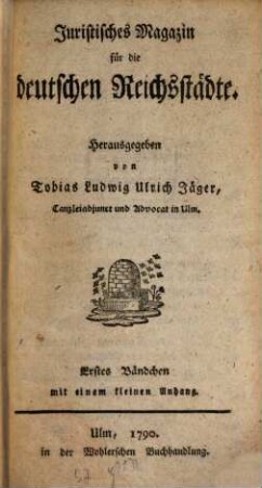 Juristisches Magazin für die deutschen Reichsstädte. 1. 1790