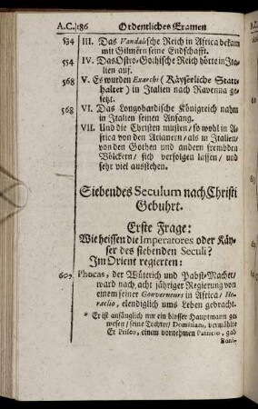 Siebendes Seculum nach Christi Gebuhrt. - Zehendes Seculum nach Christi Gebuhrt.